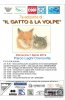  7a EDIZIONE "IL GATTO & LA VOLPE"